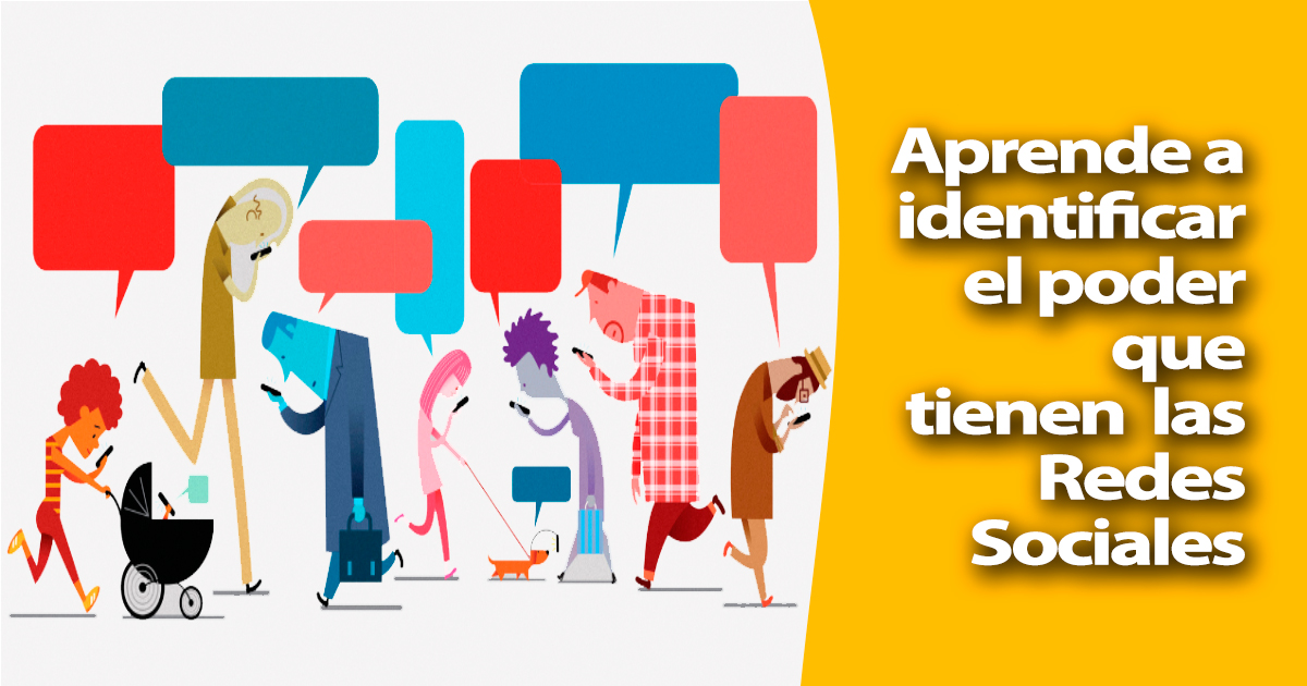 Las redes sociales: Un poder que hay que aprender a utilizar
