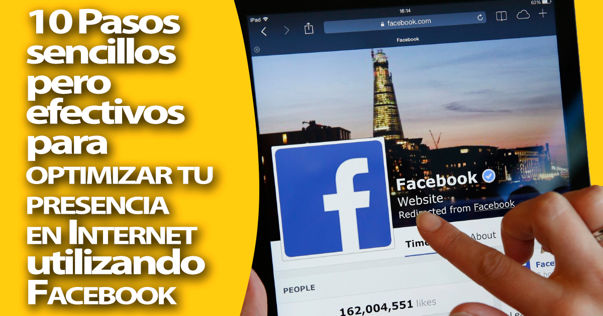Con una página de Facebook vas a optimizar tu presencia y conectar con tu audiencia