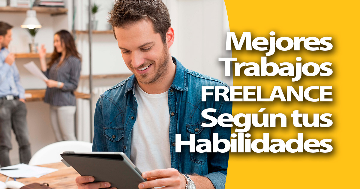 ¿Cuáles son los trabajos Freelance con más Demanda?